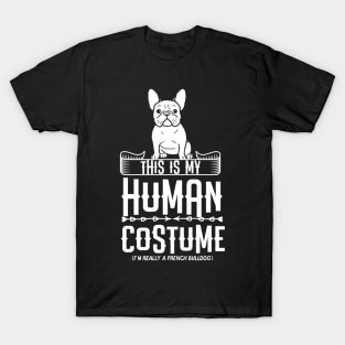 This Is My Human Costume French Bulldog Frenchie T-Shirt